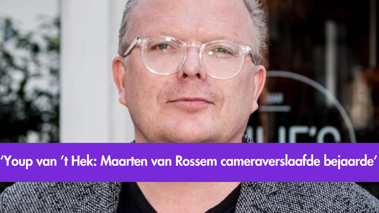 Jan Roos: Youp van ’t Hek: Maarten van Rossem cameraverslaafde bejaarde