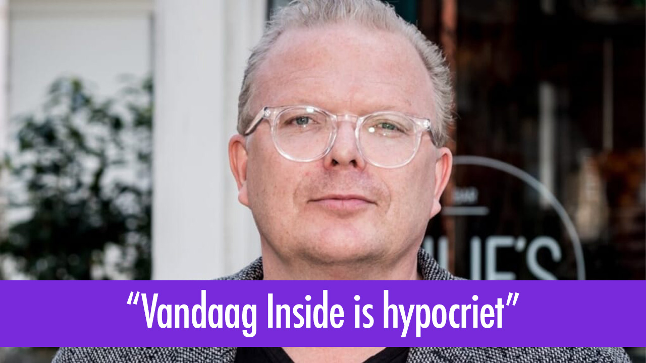 Jan Roos: Vandaag Inside is hypocriet